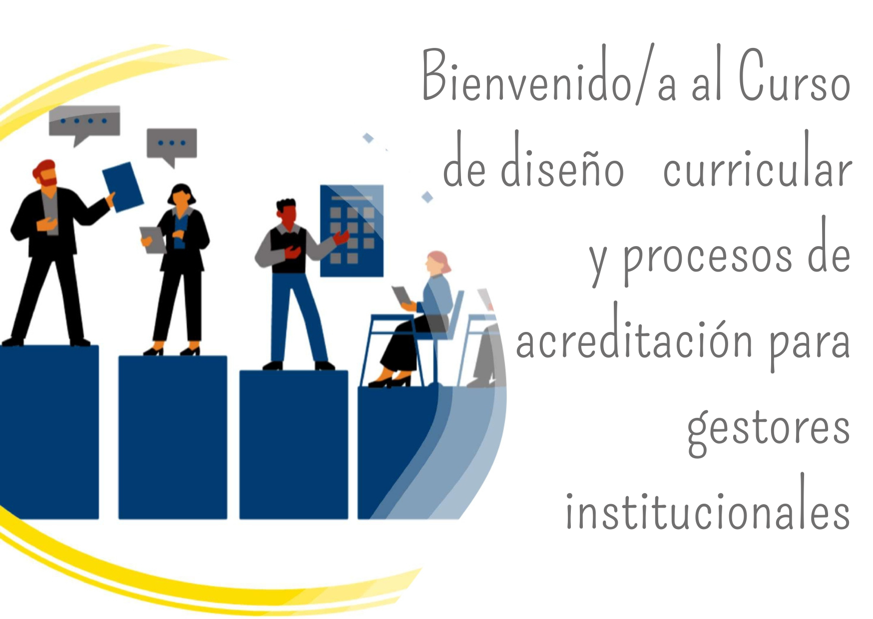 Curso de diseño curricular y procesos de acreditación para gestores institucionales