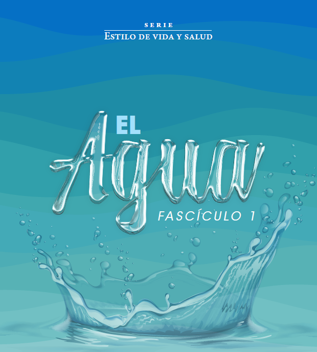 Estilo de Vida y Salud:  El Agua